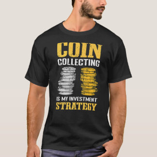 Camiseta Numismática Coin Collector Investment & Coin Colin