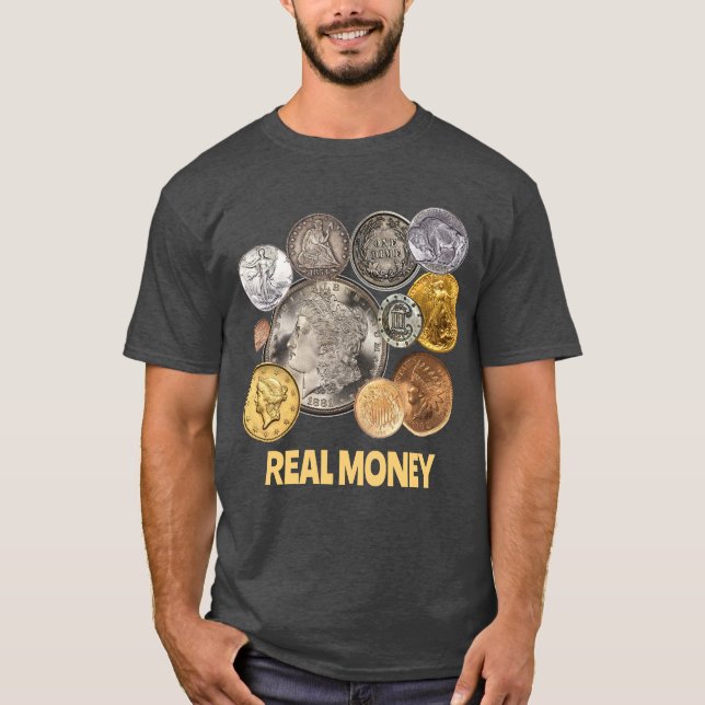 Camiseta Numismática: El oro y la plata son dinero real (Anverso)
