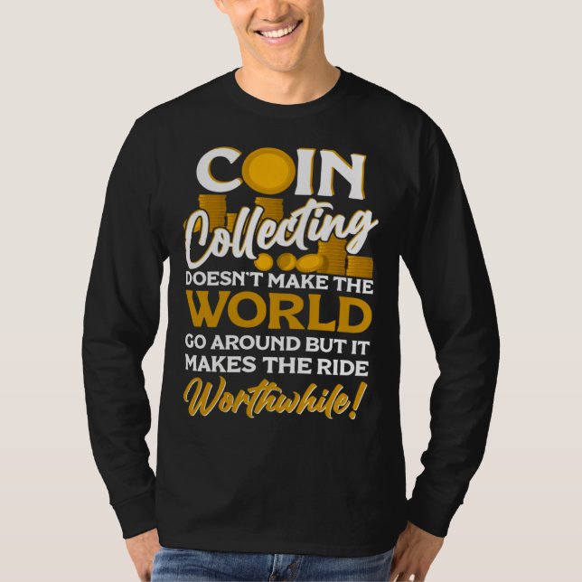 Camiseta Numismatist Coin Collector Coin Collecting Coin (Anverso)