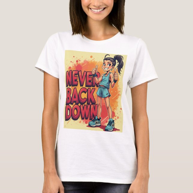 Camiseta Nunca Abajo - Negrita y motivación (Anverso)