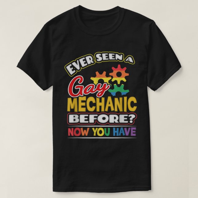 Camiseta Nunca Antes Había Visto Un Mecánico Gay (Diseño del anverso)