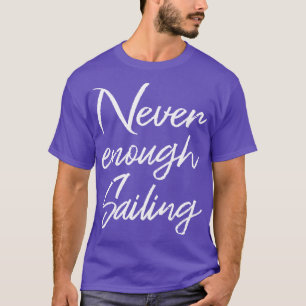 Camiseta Nunca basta de navegar II