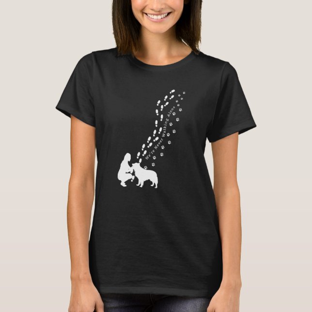 Camiseta Nunca Caminando sola Idea De Dueña De Perros Para  (Anverso)