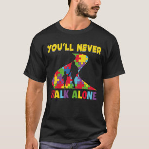 Camiseta Nunca caminarás solo - Conciencia del autismo 