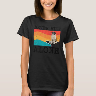 Camiseta Nunca Camine Sola En St Bernard Senderismo Gráfico