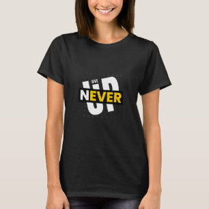 Camiseta nunca ceder a las mujeres