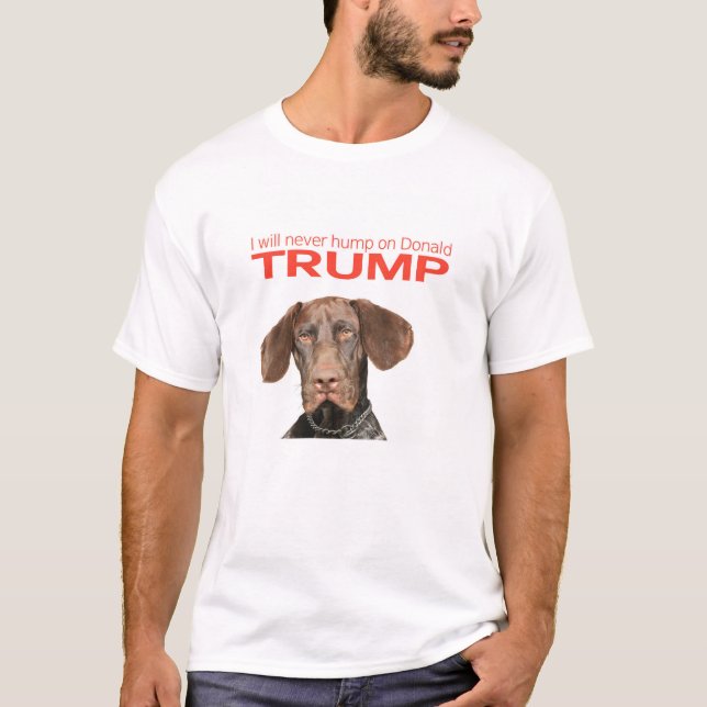 Camiseta ¡Nunca chepa en Donald Trump! (Anverso)