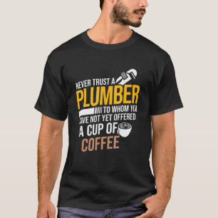 Camiseta Nunca Confiar en que no se le ofrezca café Pipefit