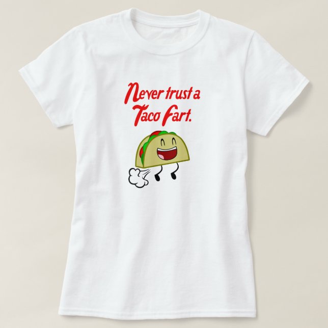 CAMISETA NUNCA CONFIAR EN UN ARTE DE TACO (Diseño del anverso)