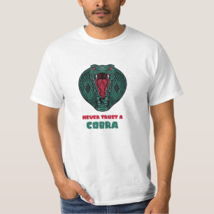 Camiseta Nunca confiar en un COBRA