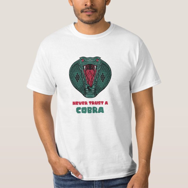 Camiseta Nunca confiar en un COBRA (Anverso)