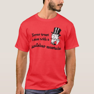 Camiseta Nunca confíe en a un hombre…