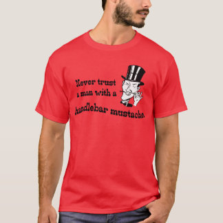 Camiseta Nunca confíe en a un hombre…