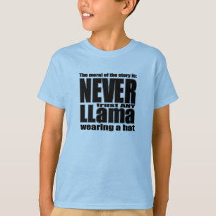 Camiseta Nunca confíe en una llama en un gorra