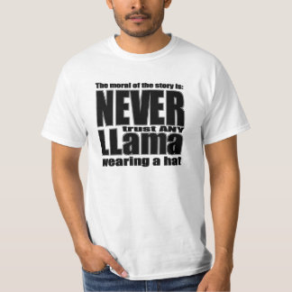 Camiseta Nunca confíe en una llama en un gorra