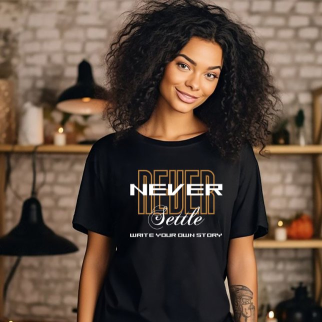 Camiseta Nunca Conformarse (Subido por el creador)