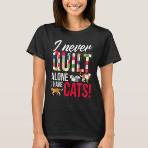 Camiseta Nunca Cose Sola Tengo Gatos Coser Colchas Ta