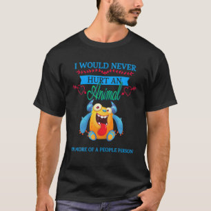 Camiseta Nunca Dañaría Un Humor Animal Como Una Cita Sarcás