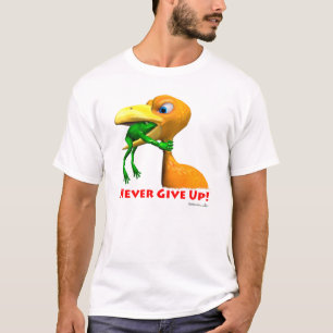 Camiseta ¡Nunca dé para arriba!