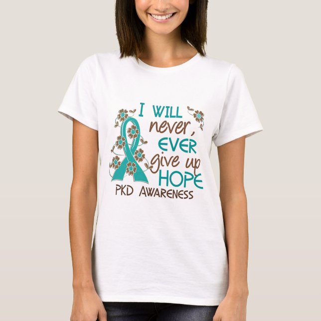 Camiseta Nunca dé para arriba a esperanza 4 PKD (Anverso)