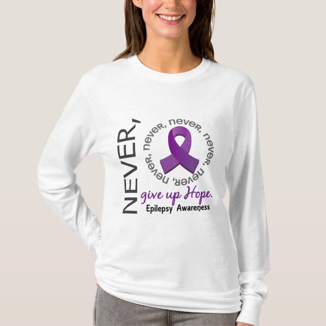 Camiseta Nunca dé para arriba la epilepsia de la esperanza (Anverso)