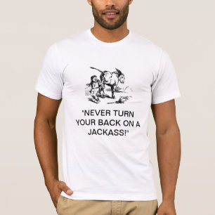 Camiseta ¡"Nunca dé vuelta a su parte posterior en un