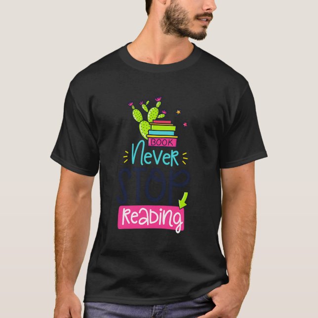Camiseta Nunca dejar de leer (Anverso)