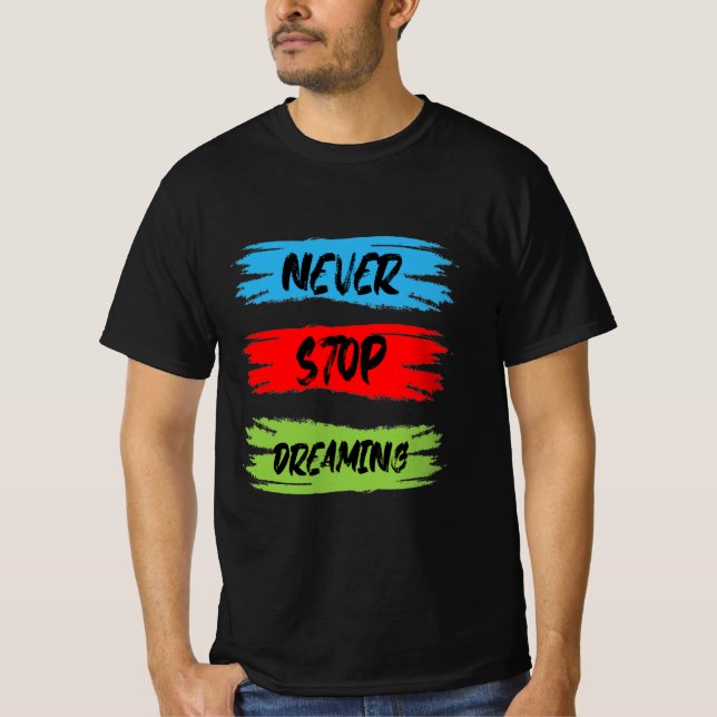 Camiseta nunca dejar de soñar (Anverso)