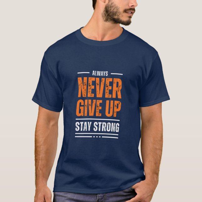 CAMISETA NUNCA DEJEN DE SER FUERTES (Anverso)