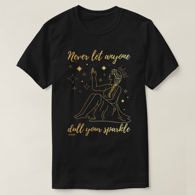 Camiseta NUNCA DEJEN QUE NADIE DULCE SU DERRAME inspirador  (Diseño del anverso)