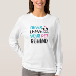Camiseta Nunca dejes a tu mascota atrás