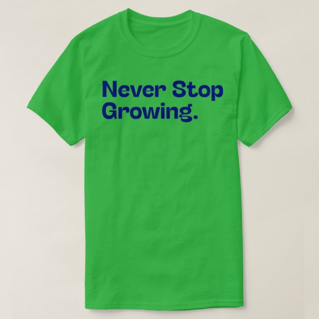 Camiseta Nunca dejes de crecer 16 (Diseño del anverso)