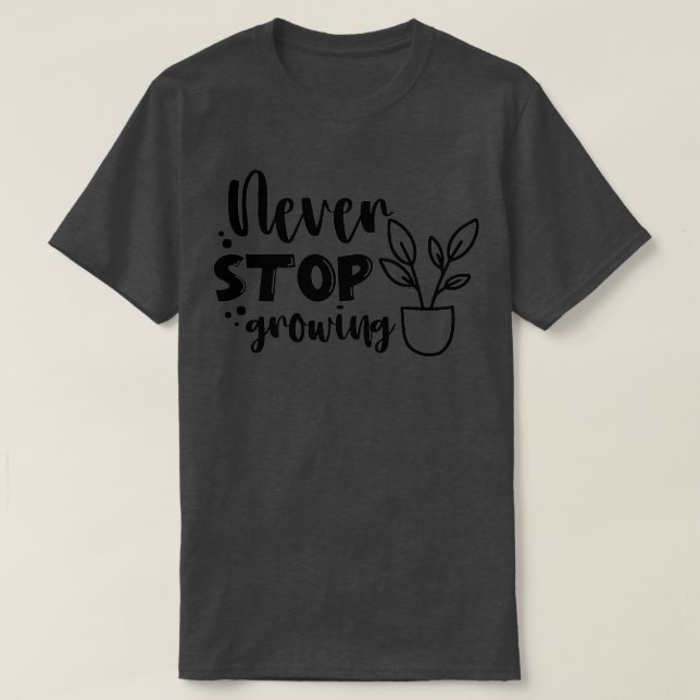 Camiseta Nunca dejes de crecer 18 (Diseño del anverso)