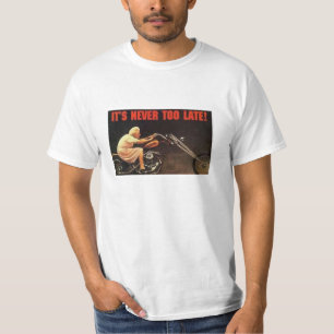 Camiseta NUNCA DEMASIADO TARDE - abuelita que monta la