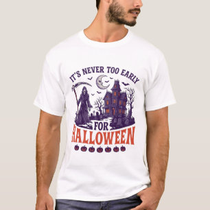 Camiseta Nunca demasiado temprano Halloween Segador Siniest