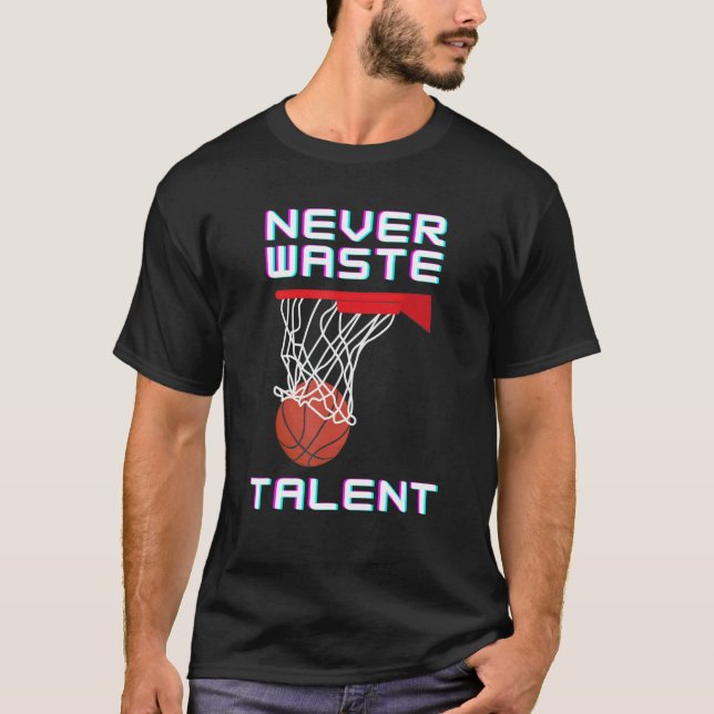Camiseta Nunca desperdiciar el deporte del baloncesto (Anverso)