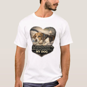 Camiseta Nunca Digas Nada Malo Sobre Mi Perro...O Si No