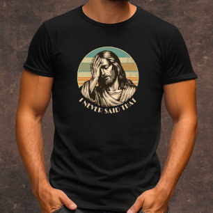 Camiseta Nunca dije el cristiano de los hombres graciosos