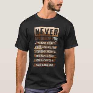 Camiseta Nunca Disculparse Mes de la Historia Negra BLM Mel