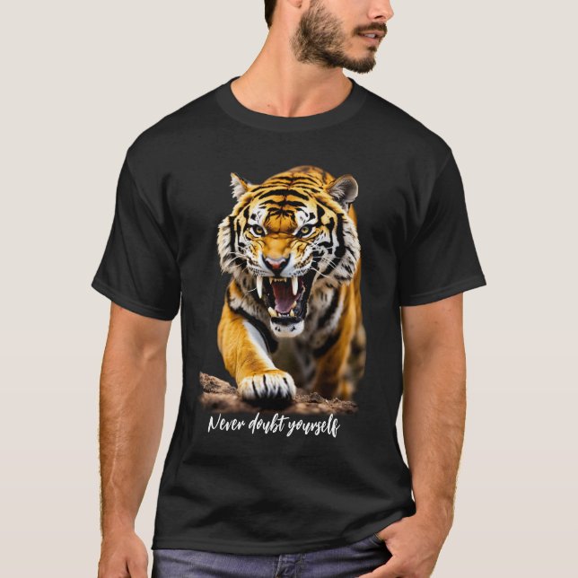 Camiseta Nunca dudes de ti mismo Slogan motivacional Tiger (Anverso)