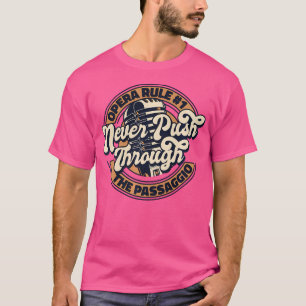 Camiseta Nunca Empuje A Través Del Pasaggio Vocalist Lover 