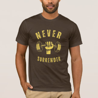 Camiseta nunca entregar a los hombres