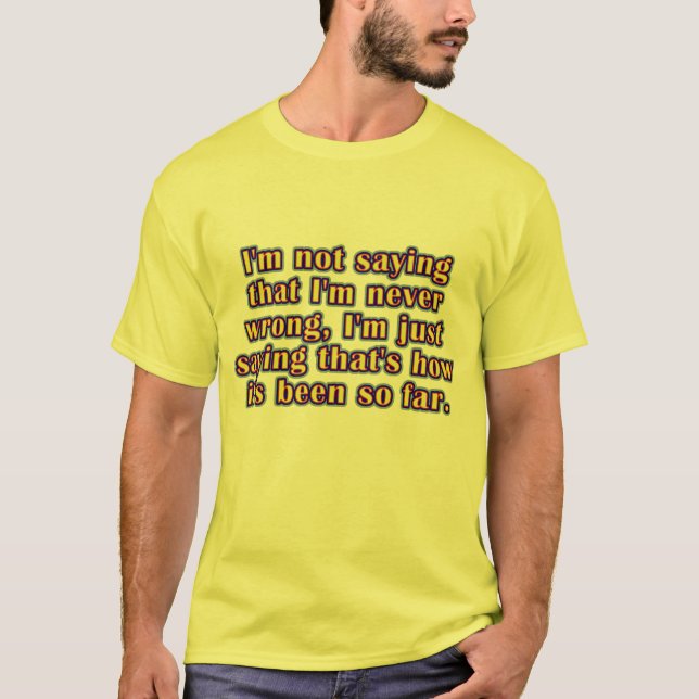 Camiseta Nunca equivocado (Anverso)