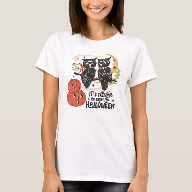 Camiseta Nunca es demasiado pronto para Halloween (Anverso)