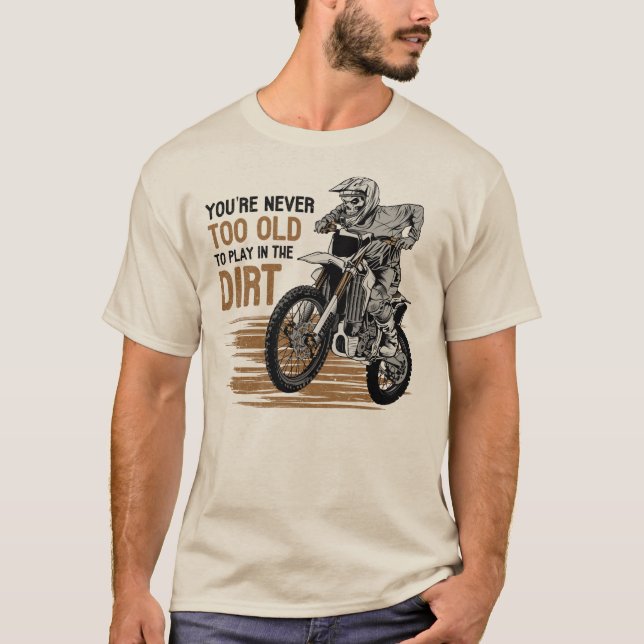 Camiseta Nunca Es Demasiado Viejo Para Jugar En Bicicleta S (Anverso)