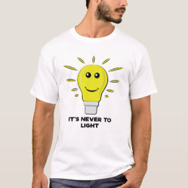 Camiseta Nunca es Encender - Chiste Divertido de Bombilla