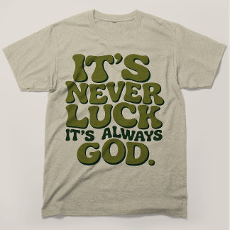 Camiseta Nunca es Suerte Siempre es Dios Cristiano Retro