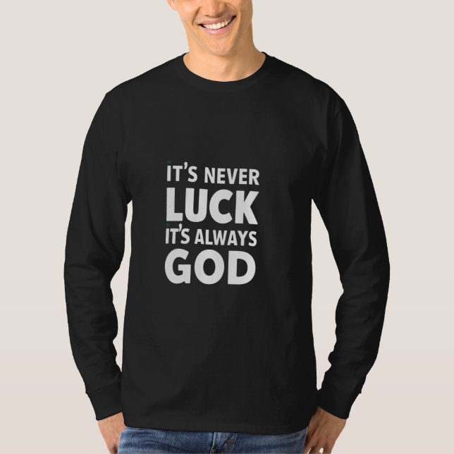 Camiseta Nunca es una suerte, siempre es Dios (Anverso)