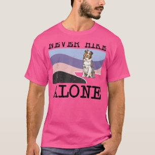 Camiseta Nunca escalar solo en el Pastor Australiano
