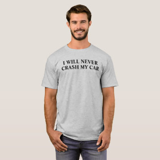CAMISETA NUNCA ESTRELLARÉ MI AUTO